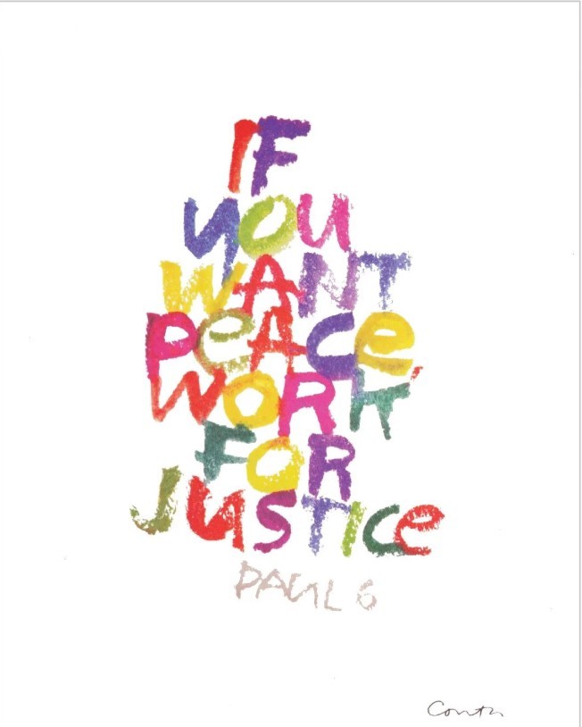Colorful letters spell out: "If you want peace, work for Justice. Paul G."